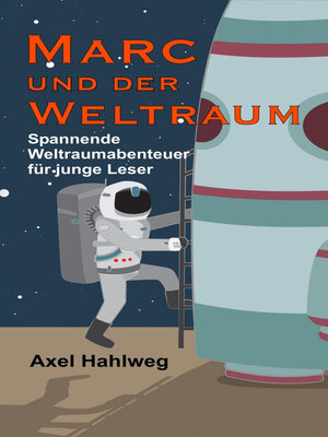 cover image of Marc und der Weltraum